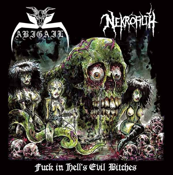 Abigail / Nekrofilth - F**K In HellS Evil Bitches (Lucky Dip - Black Or Splatter) - Black Metal - LP