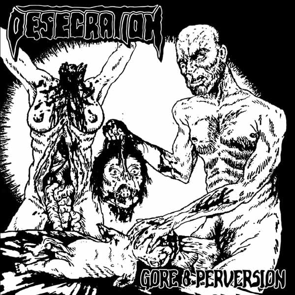 Desecration - Gore & Perversion (White With Heavy Black Splatter) - Death Metal - LP