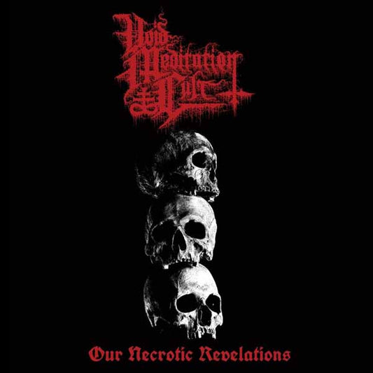Void Meditation Cult - Our Necrotic Revelations - Metal - MLP