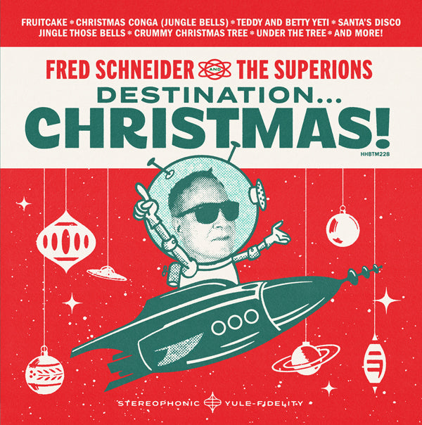 Fred Schneider & The Superions - Destination Christmas - Electronic - LP