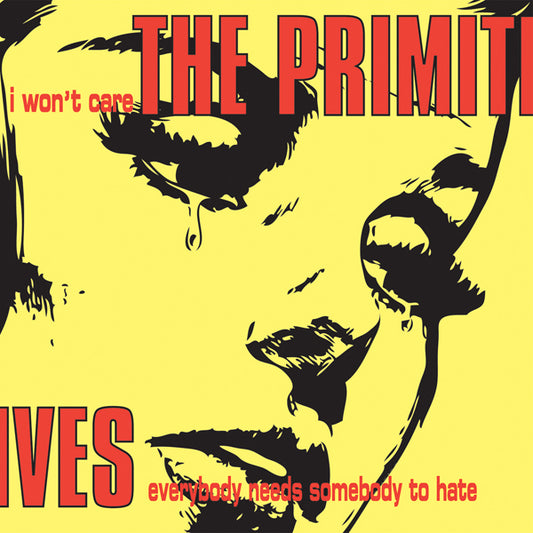 Primitives, The - I Won'T Care - Indie - 7