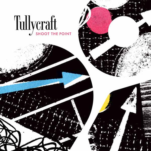 Tullycraft - Shoot The Point - Punk - CD