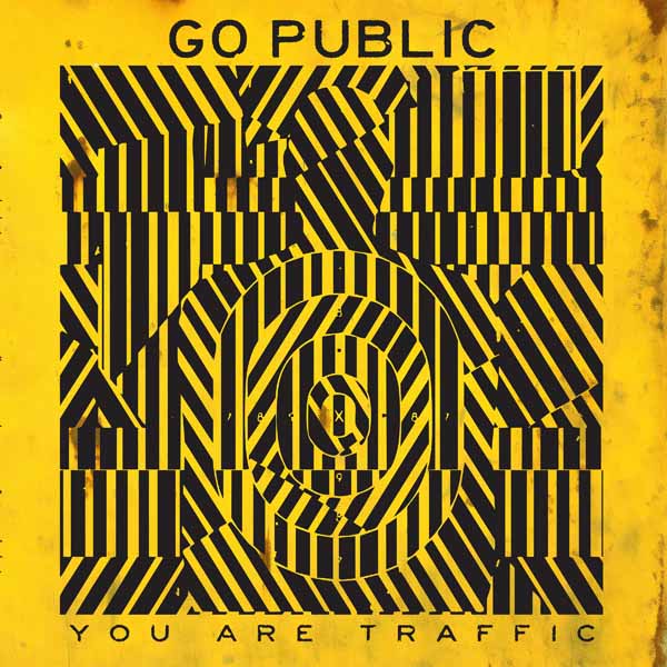 Go Public - You Are Traffic - Punk - LP
