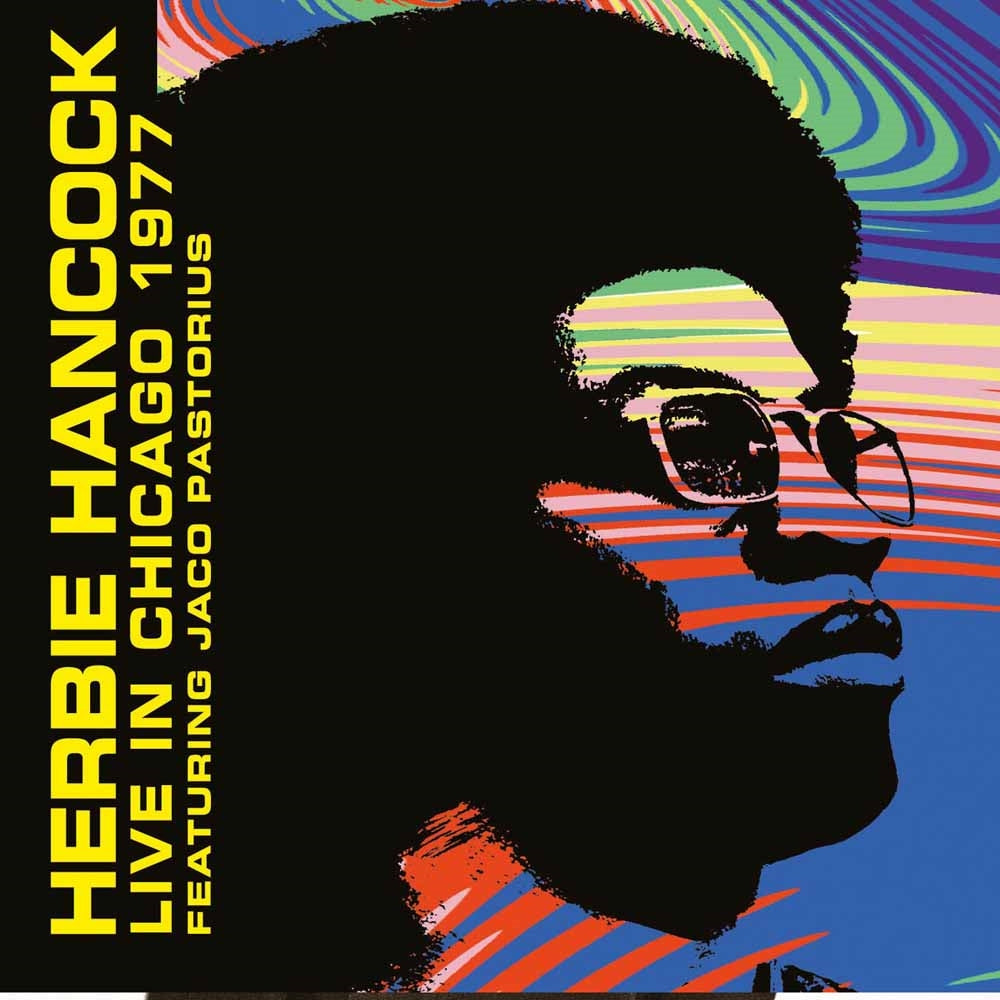 Herbie Hancock Featuring Jaco Pastorius - Live In Chicago 1977 - Jazz - CD