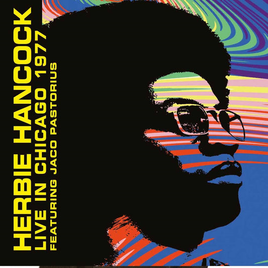 Herbie Hancock Featuring Jaco Pastorius - Live In Chicago 1977 - Jazz - CD
