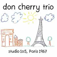 Don Cherry Trio - Studio 105, Paris 1967 - Jazz - CD