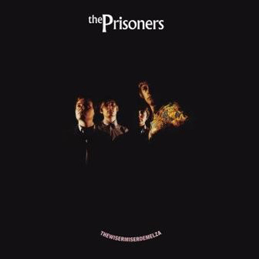 Prisoners, The - Thewisermiserdemelza - Rock/Pop - LP
