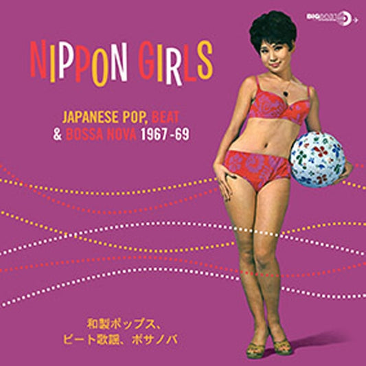 Various Artists - Nippon Girls - Japanese Pop, Beat & Bossa Nova 1967-69 - Rock/Pop - LP