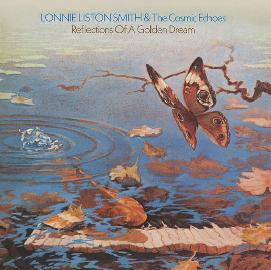 Lonnie Liston Smith & The Cosmic Echoes - Reflections Of A Golden Dream - Jazz - LP