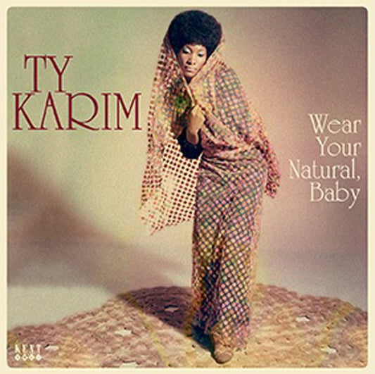 Ty Karim - Wear Your Natural, Baby - Soul/Funk - LP
