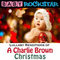 Baby Rockstar - Lullaby Renditions Of A Charlie Brown Christmas - Rock/Pop - CD