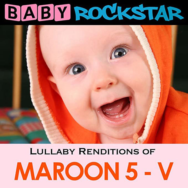 Baby Rockstar - Lullaby Renditions Of Maroon 5 - V - Rock/Pop - CD