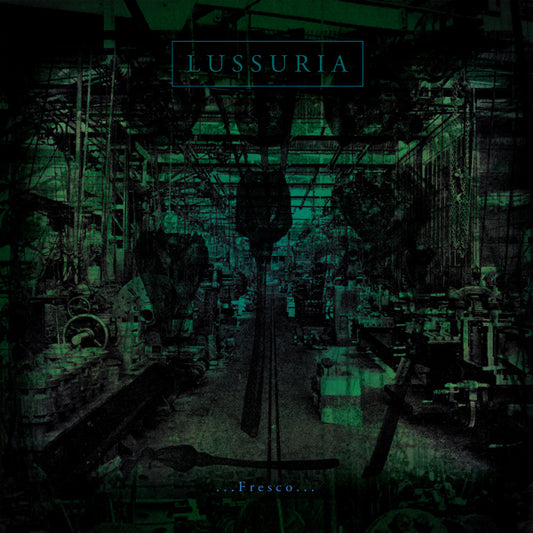 Lussuria - Fresco - Dark Ambient - LP