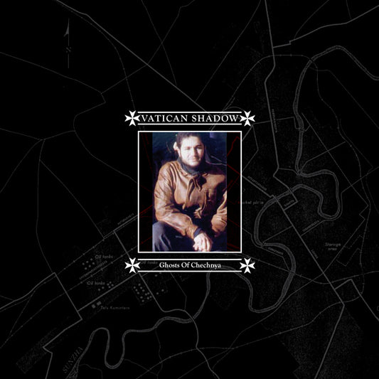 Vatican Shadow - Ghosts Of Chechnya - Electronic - LP