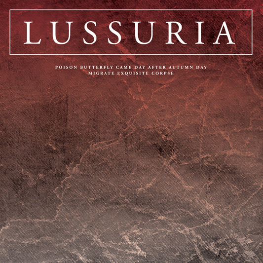 Lussuria - Poison Butterfly Came Day After Autumn Day / Migrate Exquisite Corpse (2Lp) - Dark Ambient - DLP