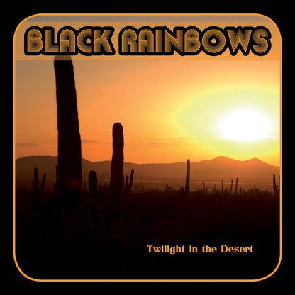 Black Rainbows - Twilight In The Desert (Coloured Vinyl) - Stoner Metal/Rock - LP