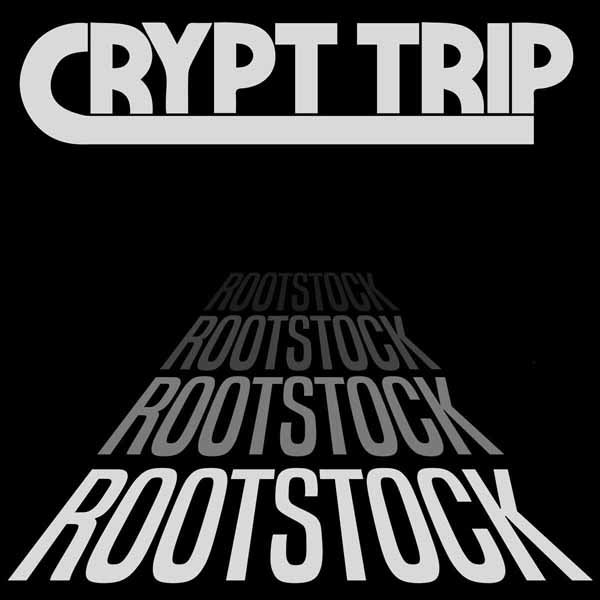 Crypt Trip - Rootstock - Stoner Metal/Rock - CD