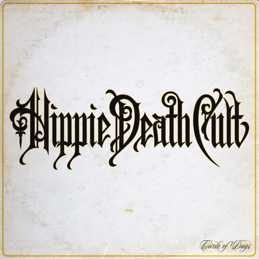 Hippie Death Cult - Circle Of Days - Rock - LP