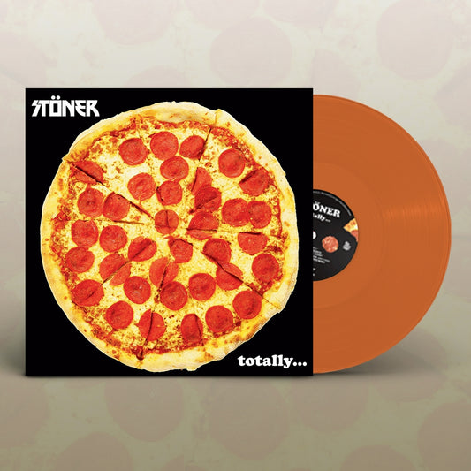 Stöner - Totally(Orange Vinyl) - Stoner Metal/Rock - LP