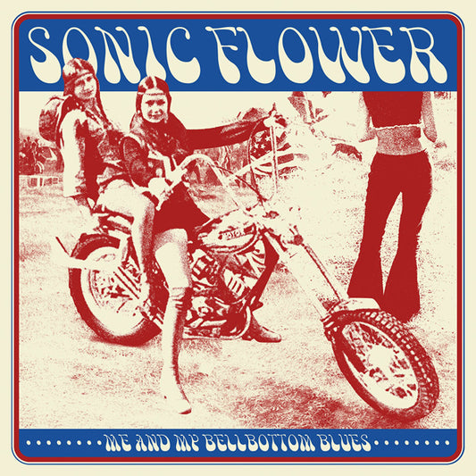 Sonic Flower - Me And My Bellbottom Blues - Rock - CDD