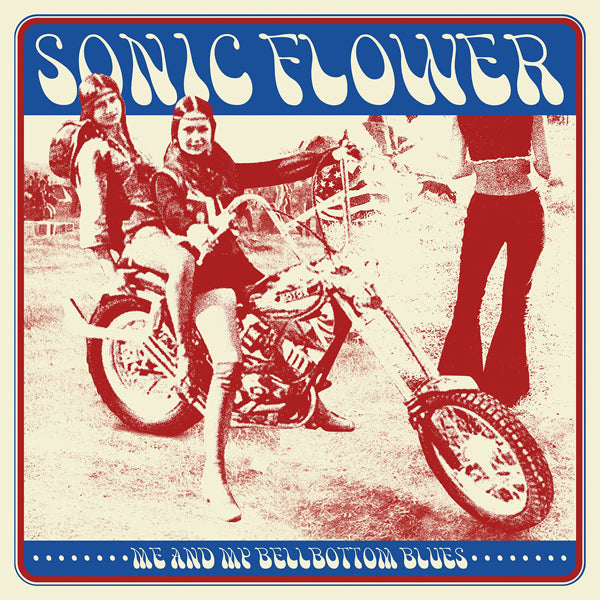 Sonic Flower - Me And My Bellbottom Blues (Tie Dye White/Red Blue Vinyl) - Rock - LP