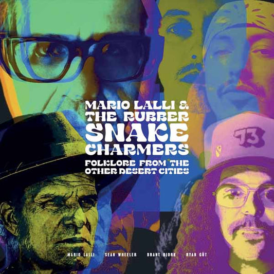 Mario Lalli & The Rubber Snake Charmers - Folklore From Other Desert Cities - Stoner Metal/Rock - LP