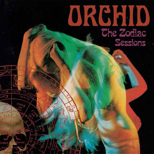 Orchid - The Zodiac Sessions - Rock - CDD