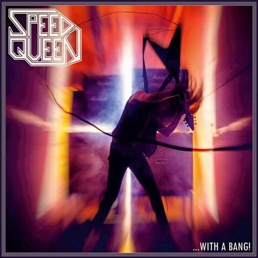 Speed Queen -  With A Bang! - Metal - CD