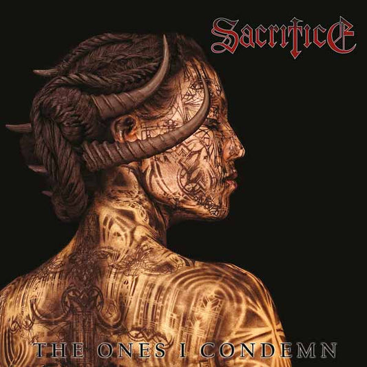 Sacrifice - The Ones I Condemn - Thrash Metal - CD