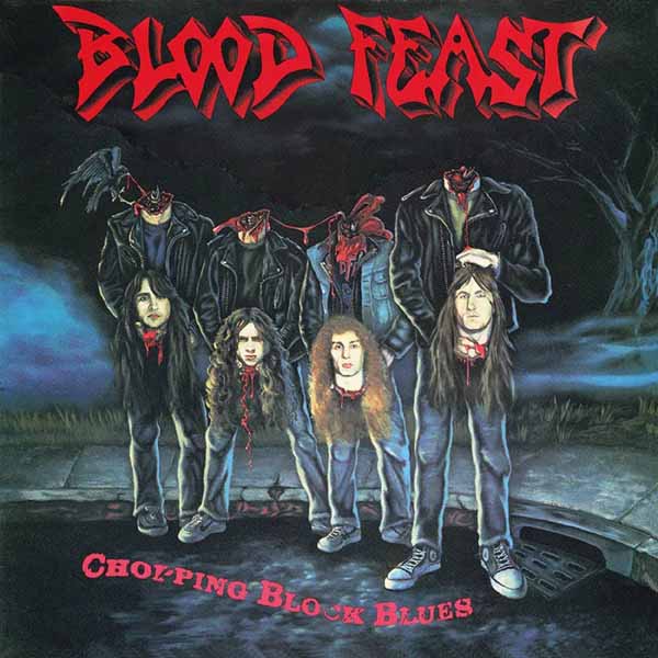 Blood Feast - Chopping Block Blues (Slipcase) - Death Metal - CD