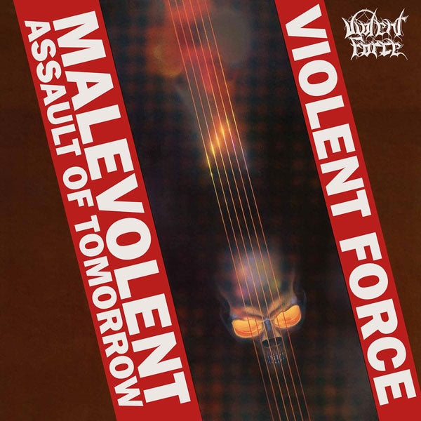 Violent Force - Malevolent Assault Of Tomorrow - Thrash Metal - CD