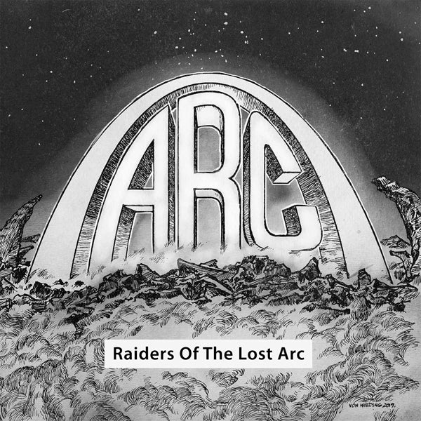 Arc - Raiders Of The Lost Arc - Metal - DLP
