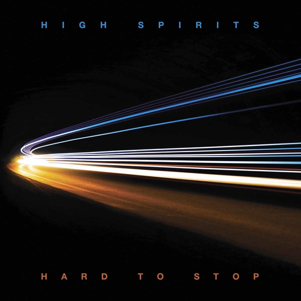 High Spirits - Hard To Stop - Metal - LP