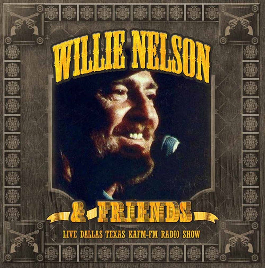 Willie Nelson & Friends - Live - Dallas Texas Kafm Fm Radio Show - Country/Folk - DCD