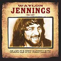 Waylon Jennings - Grand Ole Opry Nashville Tn - Country/Folk - CD