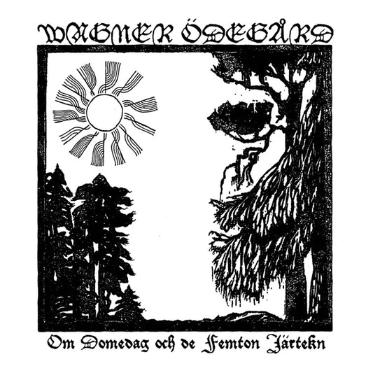 Wagner Ödegård - Om Domedag Och De Femton Järtekn - Dark Ambient - CD