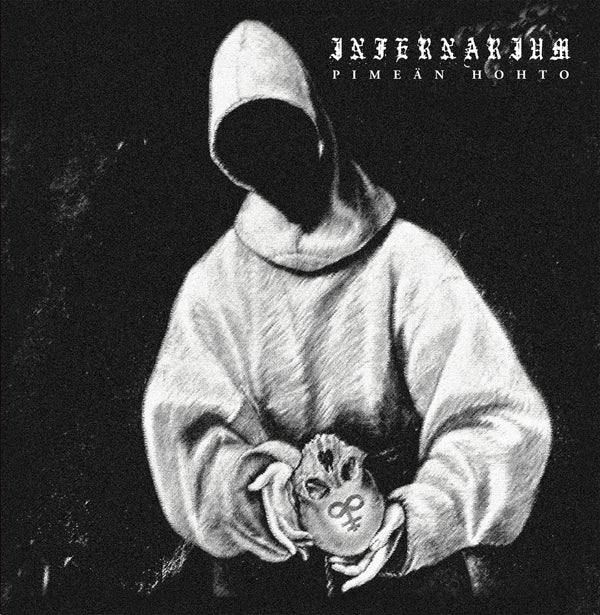 Infernarium - Pimeän Hohto - Black Metal - MLP