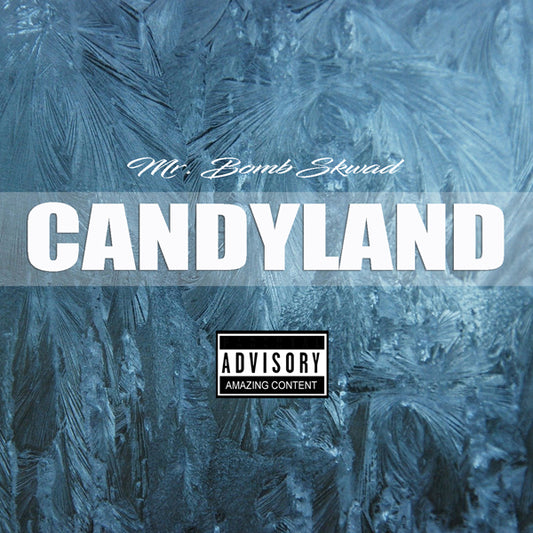 Mr. Bomb Skwad - Candyland - Rock/Pop - CD