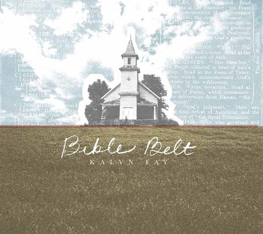 Kayln Fay - Bible Belt - Country/Folk - CD