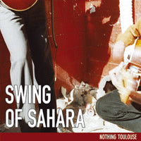 Swing Of Sahara - Nothing Toulouse - Jazz - CD