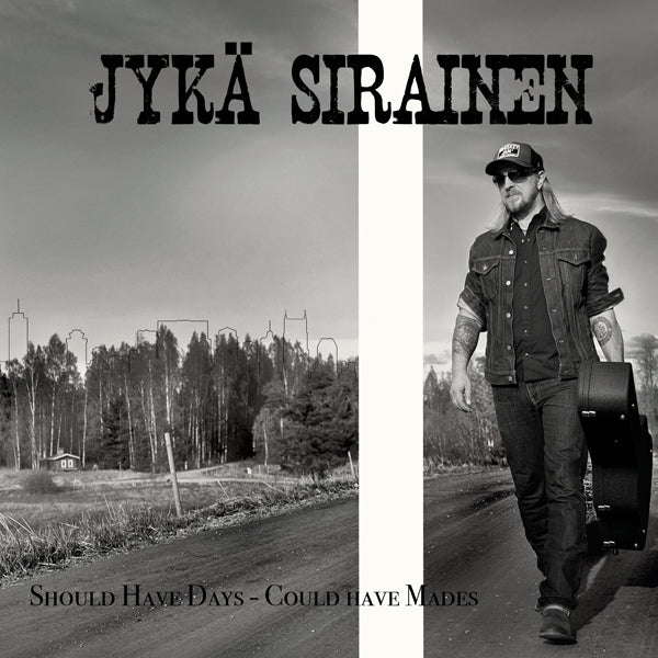 Jykä Sirainen - Should Have Days  Could Have Mades - Rock - CDD