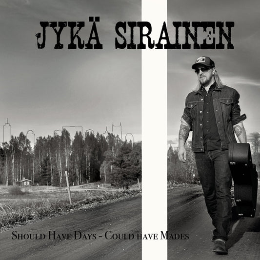 Jykä Sirainen - Should Have Days  Could Have Mades - Rock - CDD