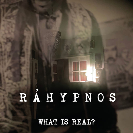 Råhypnos - What Is Real? - Rock/Pop - CDD