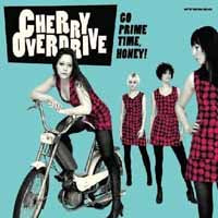 Cherry Overdrive - Go Prime Time Honey - Rock - LP