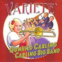 Gunhild Carling And Her Swing Band - The Carling Big Band Variete - Jazz - CD