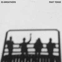 Ex-Breathers - Past Tense - Punk - LP