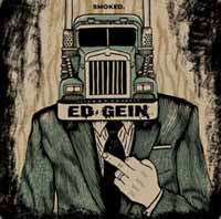 Ed Gein - Smoked (2X7) - Hardcore - 7