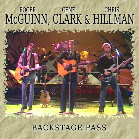 Mcguinn, Clark & Hillman - Backstage Pass - Country/Folk - CD