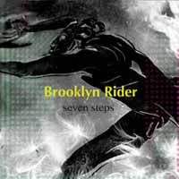 Brooklyn Rider - Seven Steps - Classical - CD