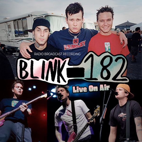Blink 182 - Live On Air / Radio Broadcasts (2Cd.Digi) - Punk - DCD